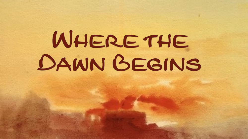 Vorschaubild zu Where the Dawn Begins